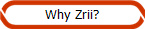 Why Zrii?